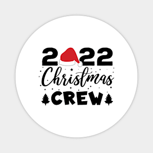 2022 Christmas Crew Magnet